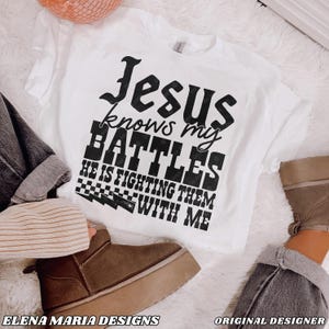 Jesús conoce mis batallas Diseño de sublimación / Fe PNG Transferencia de sublimación PNG Clipart