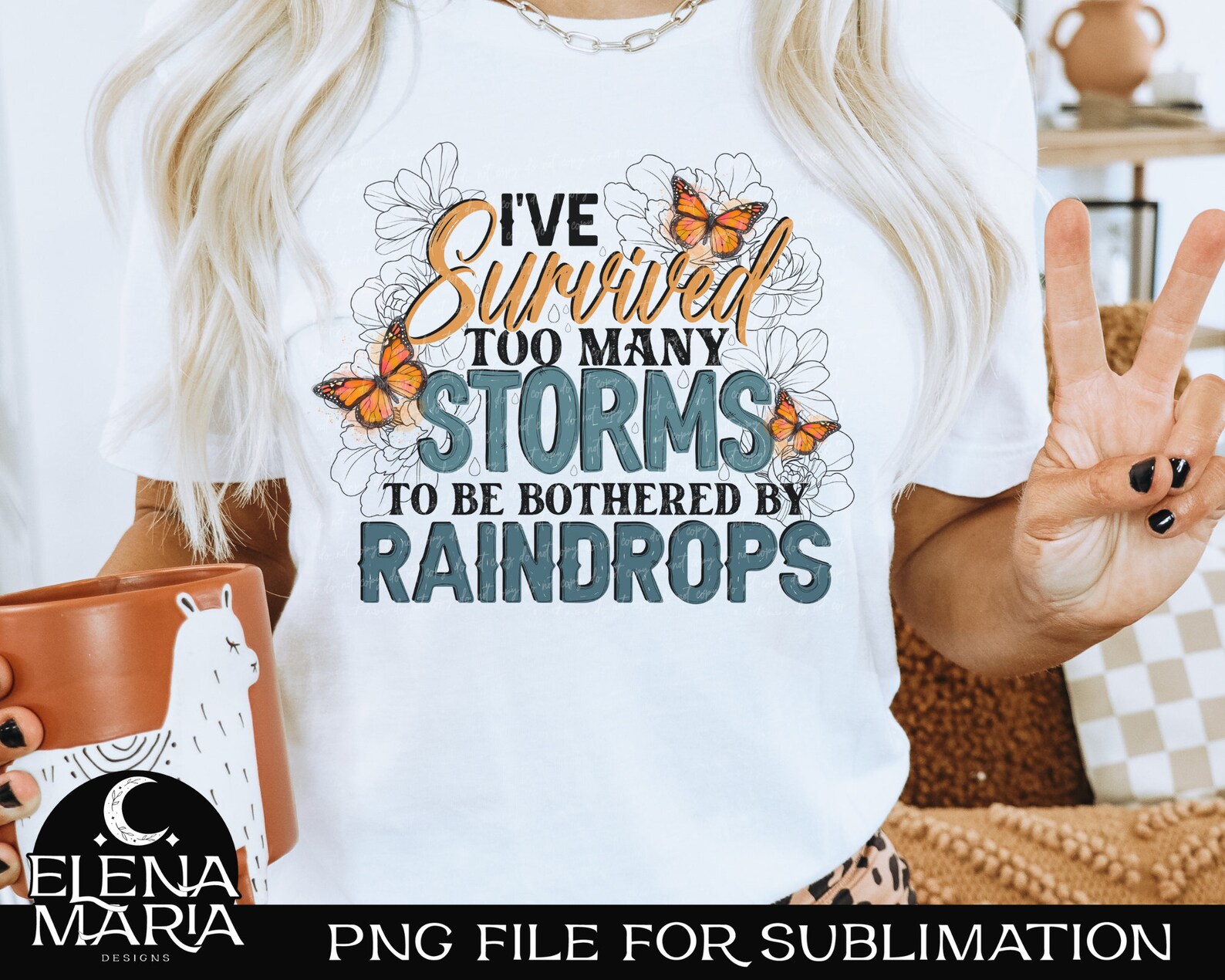 I've Survived Too Many Storms to Be Bothered by Raindrops Etsy