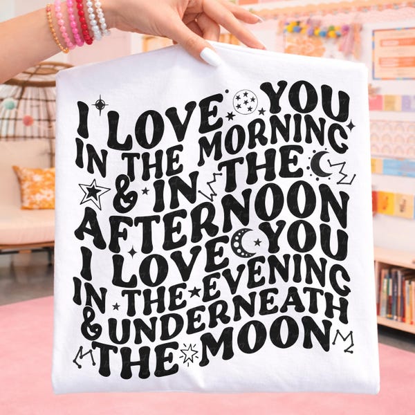Baby 'I Love You' Quote SVG: Morning, Afternoon, Evening (Digital Download)