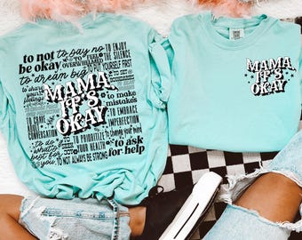 ORIGINAL DESIGNER Mama It&#39;s Okay PNG Digital File Sublimation Design Clipart