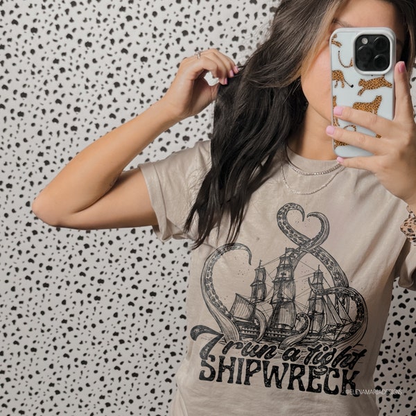I Run A Tight Shipwreck PNG File Sublimation Humor Funny