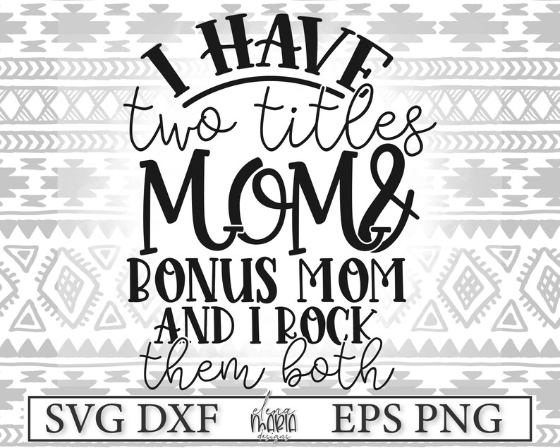 Free Free Bonus Mom Svg Free 896 SVG PNG EPS DXF File