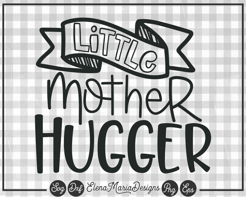 Download Humor Toddler Svg File Little Mother Hugger Svg Svg File For Cricut Kids Room Svg Baby Boy Svg Kid Svg Quotes For Kids Humor Svg Clip Art Art Collectibles Sirba Communication Com