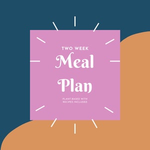 Two-Week Plant-Based Meal Plan