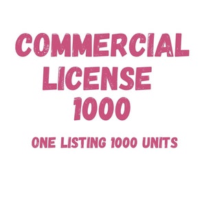 Commercial License 1000 - License for Commercial Use of Digital Artwork
