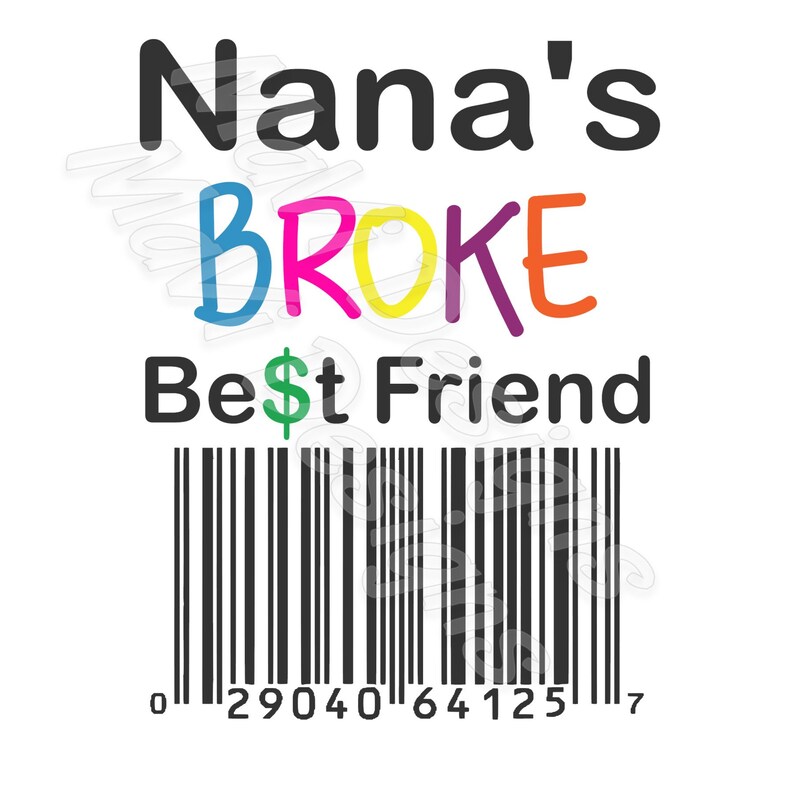 Download Tops Tees Women S Clothing Nana S Broke Best Friend Pngsvg