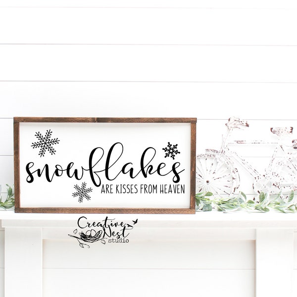 Snowflakes are Kisses from Heaven svg, inspirational svg, winter svg, memorial, loss, bereavement, Cut Files, christmas, faith