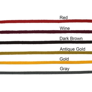 May include: Six different colors of cord, from top to bottom: red, wine, dark brown, antique gold, gold, and gray.