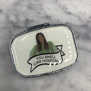 Real Housewives of SLC Mary Cosby You Smell Like Hospital Inspired Pill Case immagine 5