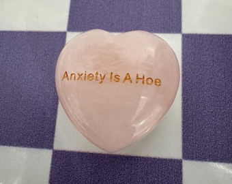 Pocket Sized Anxiety is A Hoe Rose Quartz Heart Shaped Stone- Healing Gift- Recovery- anxiety-mental health- get well soon