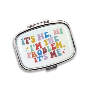 Taylor Swift Its Me Hi, Im the Probelm Its Me Anti-Hero Inspired Pill Case image 1