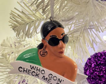Bravo RHOA Sheree Whitfield Inspired Who Gon Check Me Boo? Christmas Ornament
