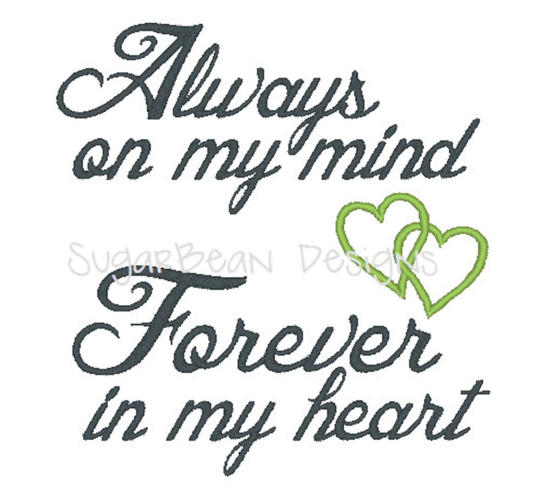 Forever in My Heart Machine Embroidery Design. Always and - Etsy