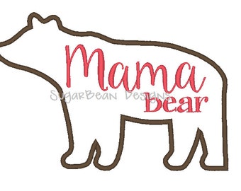 Mama Bear Embroidery Applique Design. Two Sizes Included. Bear Machine Embroidery Design.