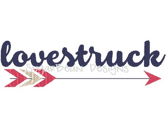 Lovestruck Arrow Embroidery Design. Two Sizes Included. Valentines Day Machine Embroidery Design.