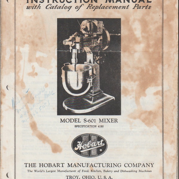 Vintage Hobart Mixer Model S-601 Pizza/Donut Dough - Has Date Of June 1956 - Onn Last Page (#13) Free Domestic Shipping!!
