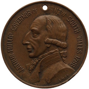 May include: A bronze medal featuring a profile portrait of Arthur Phillip, the first Governor of New South Wales, with the inscription "Arthur Phillip Governor of New South Wales 1788".