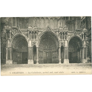 Carte postale Chartres, France - La Cathédrale, Portail Sud, XIIIe siècle