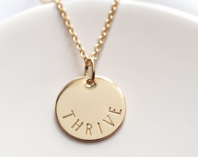 Thrive Necklace in Sterling Silver or Gold Filled, Inspirational Word Jewelry for Everyday Wear