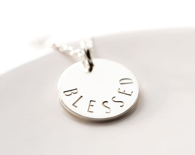 Blessed Necklace in Sterling Silver, Inspirational Jewelry