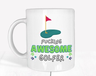 Fucking Awesome Golfer Mug - Funny Rude Joke Golfer Gift Mug - Gift Idea For Golf Player Birthday Father's Day - Golfer Hobby Work Mug