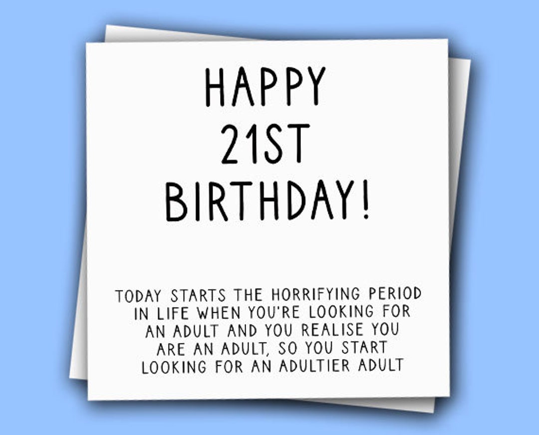 Happy 21st Birthday Card Looking for an Adultier Adult