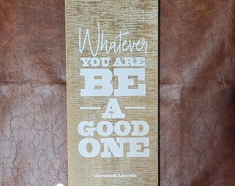 Rustic Wood Sign: Abraham Lincoln Quote Wall Decor