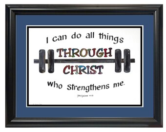 I can do all things through Christ Bible Verse, Weightlifting Theme