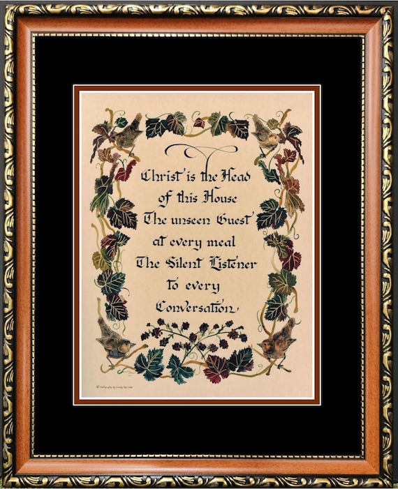 Christ is the Head of this House custom matted and framed print