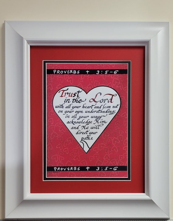 Trust in the Lord with all your heart Proverbs 3:5-6 scripture verse calligraphy print framed gift for home, office and Valentine's Day
