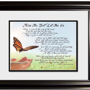 Sympathy Verse Miss Me But Let Me Go Framed and Matted grief poem for the loss of a loved one, family member or friend option to personalize