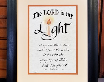 The Lord is my light and my salvation picture custom framed.