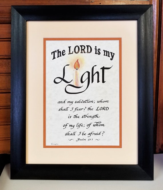 The Lord is my light and my salvation picture custom framed.