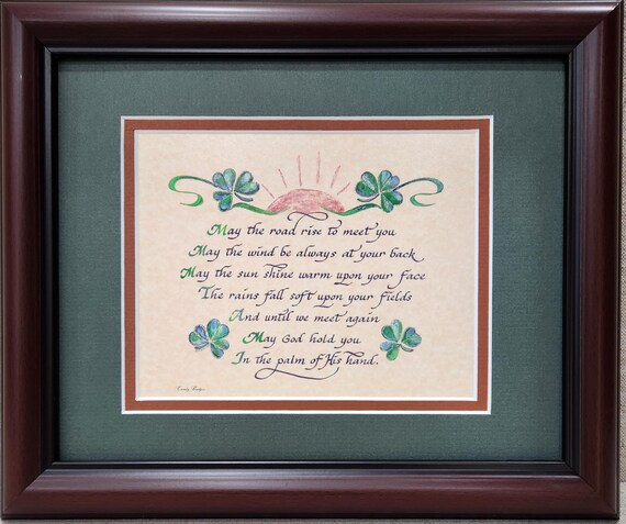 Irish Blessing art and calligraphy May the road rise up framed and matted picture for House Warming, St. Patrick's Day