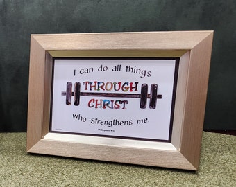 I can do all things through Christ Philippians 4 verse 13 with a barbell