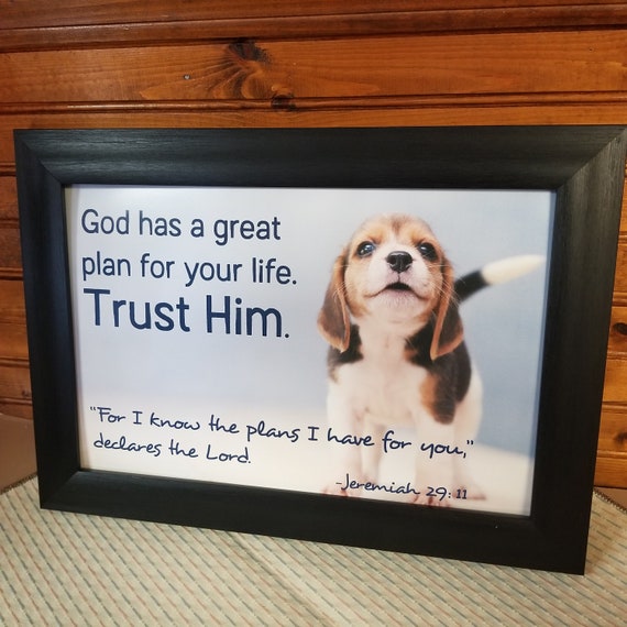 Jeremiah 29 11 Scripture with Beagle Puppy God has a great plan for your life. Trust Him.  Framed for home, office and gift giving