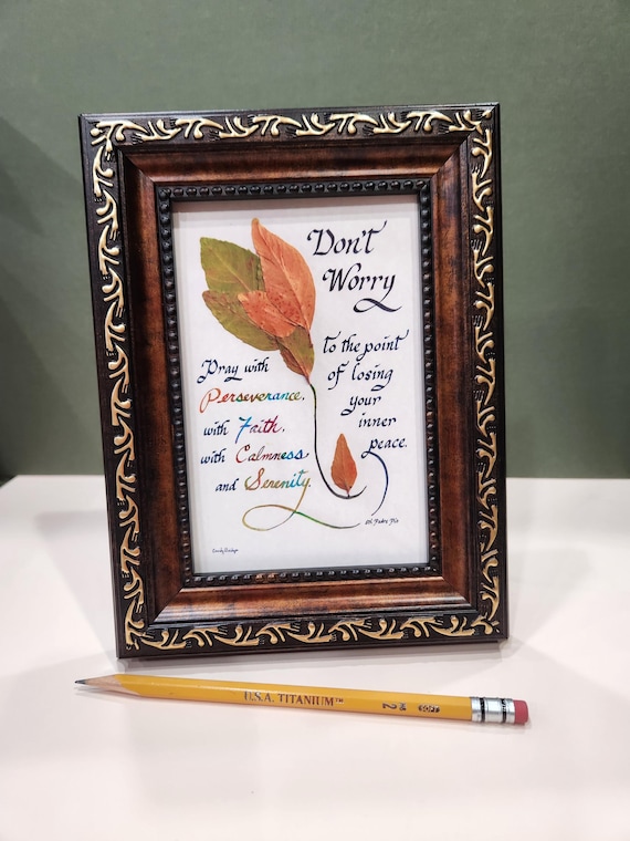 Saint Padre Pio Verse in calligraphy framed desktop, nightstand or shelf picture quote