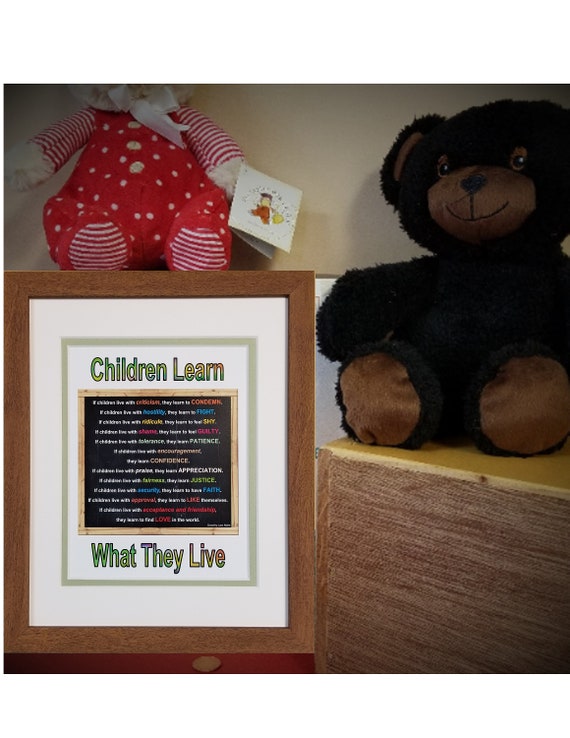 Children Learn What They Live Poem Quote by Dorothy Law Nolte Colorful print for shelf, desk and counter