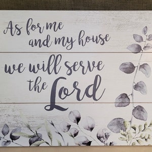 As for me and my house we will serve the Lord pallet sign