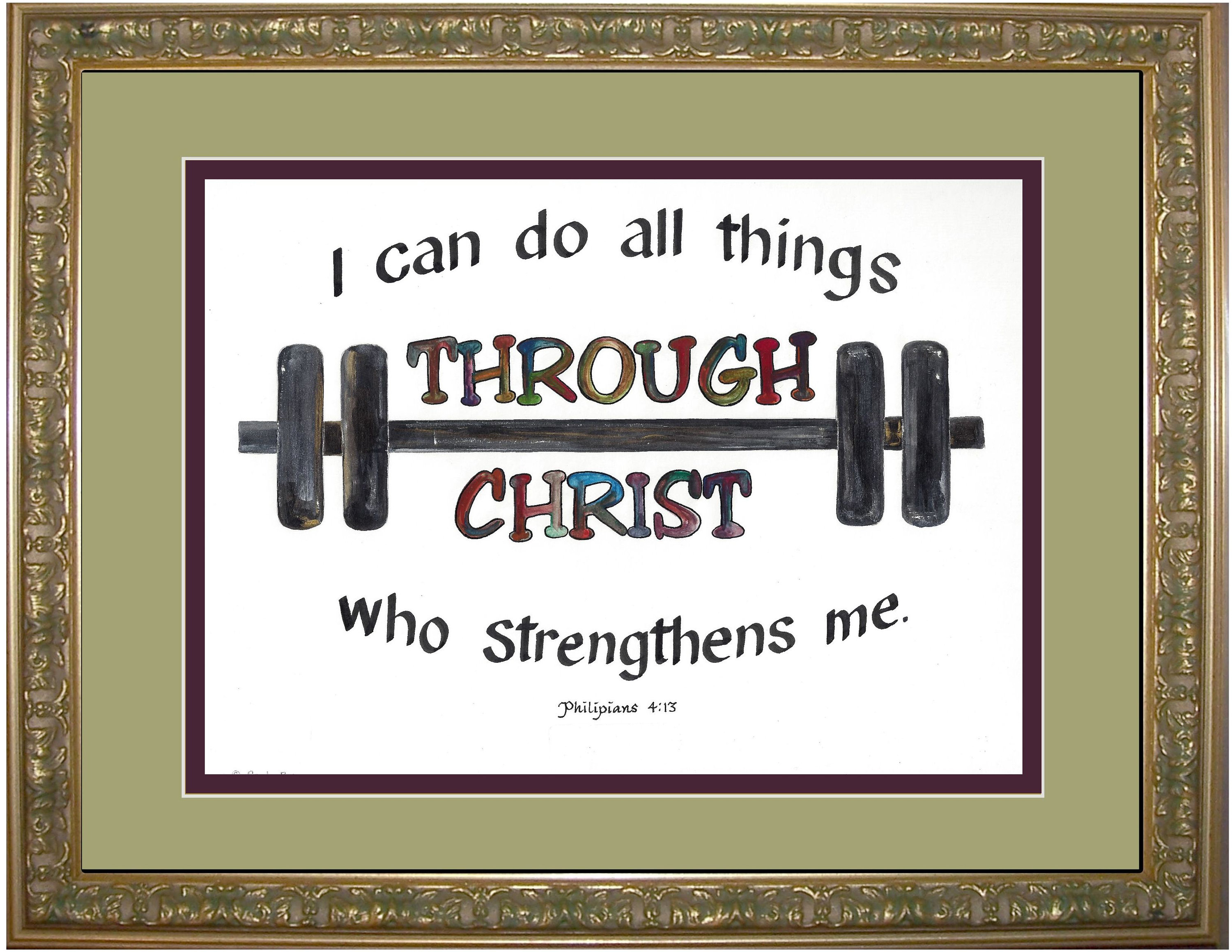 I Can Do All Things Through Christ Who Strengthens Me Bible Verse