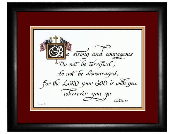 Be Strong and Courageous do not be terrified scripture verse Joshua 1:9 framed Calligraphy American Flag theme