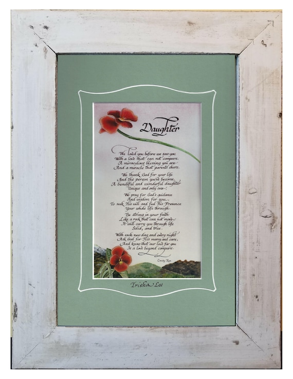 Gift for Daughter Poem from Parents in rustic farm house barn wood distressed frame