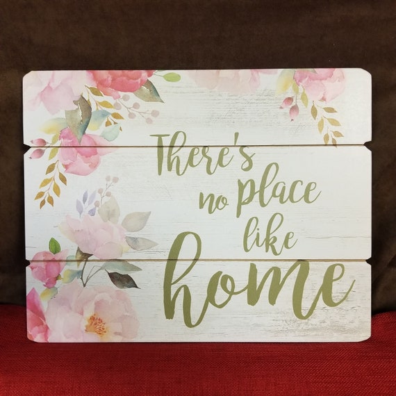 There's no place like home pallet sign