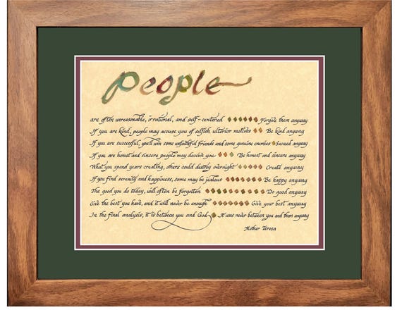 Mother Teresa Quote Love them anyway print framed matted wall décor for home, office, friend and family.