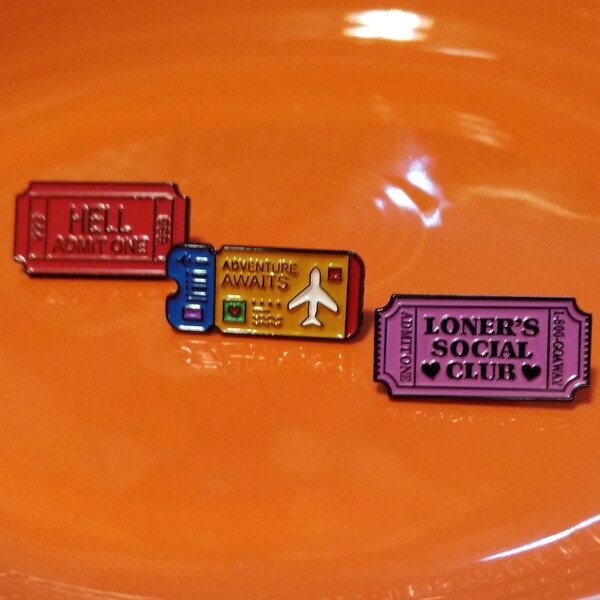 DESTINATION ANYWHERE, Retro TICKET Pins, Loners Club, Adventure Awaits, Ticket to Hell, Backpack Pin, Lapel Pins, Travel Pins, Funny Pin Set