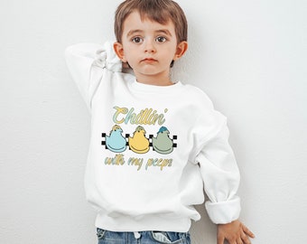 Chillin with my peeps Shirt, kids Easter sweatshirt,  Easter Shirt, Boys Easter Shirt, Toddler Easter Shirt, Cool Dude Shirt, Easter Peeps