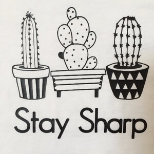 Stay Sharp T-shirt Cactus Tee Cactus Tee Shirt Cactus Shirt Smarty ...