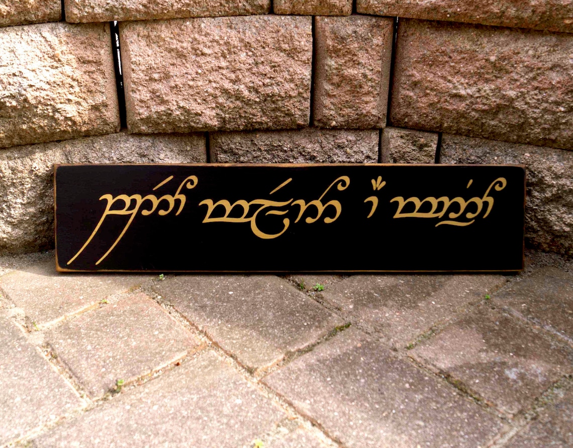 Lord of the Rings Sign Speak Friend and Enter Elvish Etsy