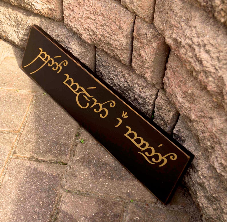 Lord of the Rings Sign Speak Friend and Enter Elvish Etsy