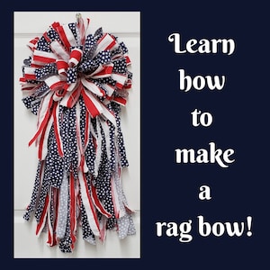 Rag Bow Tutorial